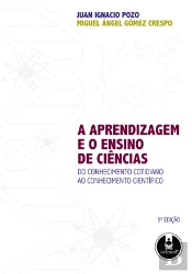 A aprendizagem e o ensino de ciências - 5.ª Edição