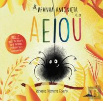 A Aranha Antonieta e o AEIOU