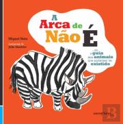 A Arca de Não É