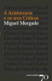 A Aristocracia e os Seus Críticos