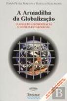 A Armadilha da Globalização