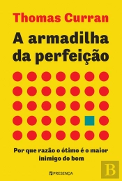 A Armadilha da Perfeição
