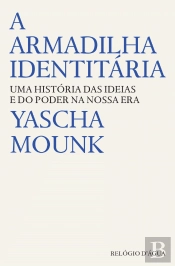 A Armadilha Identitária
