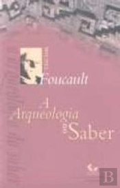 A Arqueologia do Saber