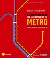 A Arquitectura do Metro