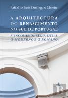 A Arquitectura do Renascimento no Sul de Portugal