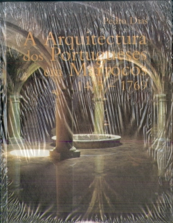 Bertrand.pt - A Arquitectura dos Portugueses em Marrocos 1415-1769
