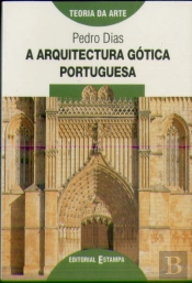 A Arquitectura Gótica Portuguesa