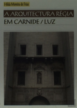Bertrand.pt - A Arquitectura Régia em Carnide / Luz