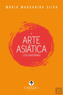 Bertrand.pt - A Arte Asiática Contemporânea