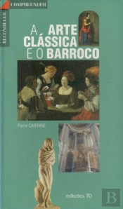 A Arte Clássica e o Barroco