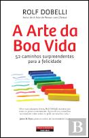 A Arte da Boa Vida