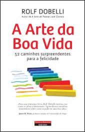 A Arte da Boa Vida