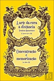 A Arte da Cura à Distância – Técnicas Rosacruzes