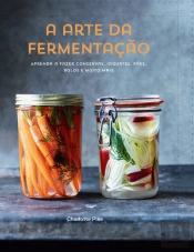A Arte da Fermentação