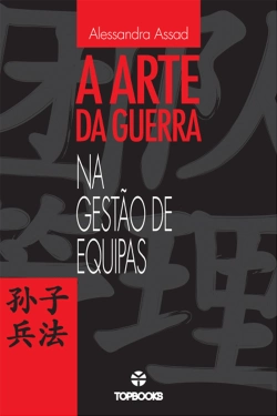 Bertrand.pt - A Arte da Guerra na Gestão de Equipas