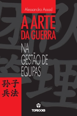 Bertrand.pt - A Arte da Guerra na Gestão de Equipas
