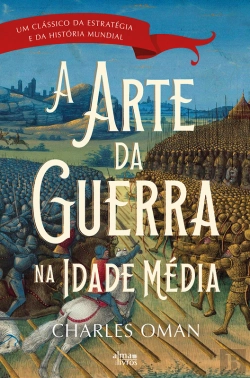 Bertrand.pt - A Arte Da Guerra Na Idade Média