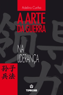 Bertrand.pt - A Arte da Guerra na Liderança