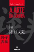 A Arte da Guerra na Negociação