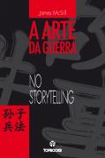A Arte da Guerra no Storytelling
