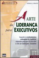 A Arte da Liderança para Executivos