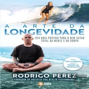 A Arte Da Longevidade
