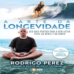 Bertrand.pt - A Arte Da Longevidade