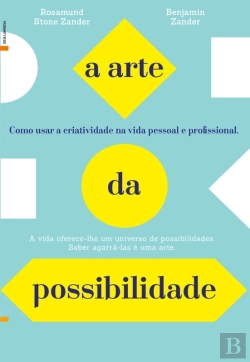 Bertrand.pt - A Arte Da Possibilidade