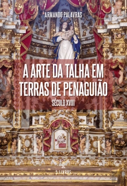 Bertrand.pt - A Arte da Talha em Terras de Penaguião