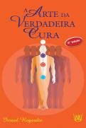 A Arte da Verdadeira Cura