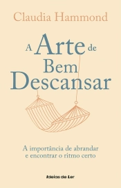 A Arte de Bem Descansar