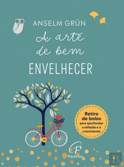 Bertrand.pt - A Arte de Bem Envelhecer