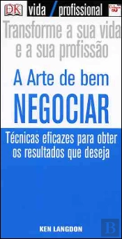 A Arte de Bem Negociar