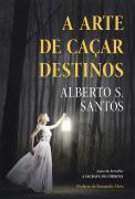 A Arte de Caçar Destinos