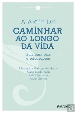 Bertrand.pt - A Arte de Caminhar ao Longo da Vida