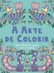 A Arte de Colorir