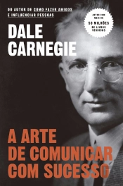 A Arte De Comunicar Com Sucesso