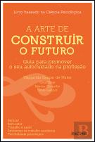 A Arte de Construir o Futuro