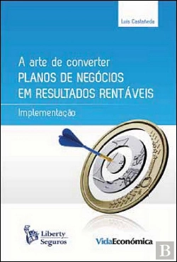 Bertrand.pt - A Arte de Converter Planos de Negócios em Resultados Rentáveis