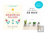 A Arte de Criar Memórias Felizes | Menos com Menos Dá Mais