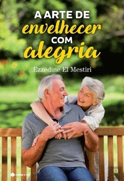 Bertrand.pt - A Arte de Envelhecer com Alegria