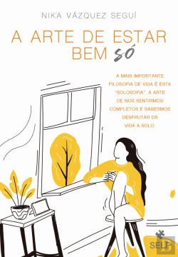 Bertrand.pt - A Arte de Estar Bem Só