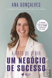 A Arte de Gerir um Negócio de Sucesso