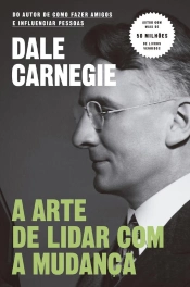 A Arte De Lidar Com A Mudança