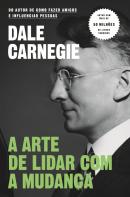 A Arte de Lidar com a Mudança