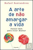 A arte de não amargar a vida