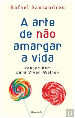 Bertrand.pt - A arte de não amargar a vida