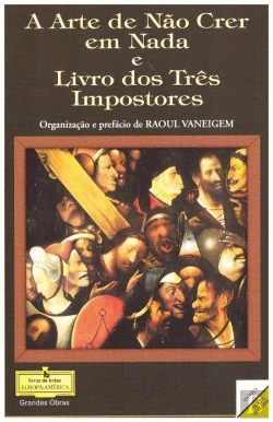 Bertrand.pt - A Arte de Não Crer em Nada e Livro dos Três Impostores