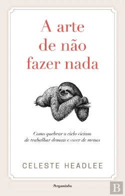 Bertrand.pt - A Arte de não Fazer Nada